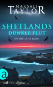 Cover-Bild zum Titel 'Shetlands dunkle Flut' von 'Marsali Taylor'