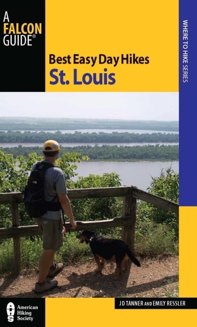 Best Easy Day Hikes St. Louis - Jd Tanner, Emily Tanner