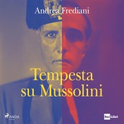 Cover-Bild zum Titel 'Tempesta su Mussolini' von 'Andrea Frediani'