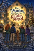 Cover-Bild zum Titel 'Das Phantom vom St. Galler Rheintal' von 'Sarah Fuchs'