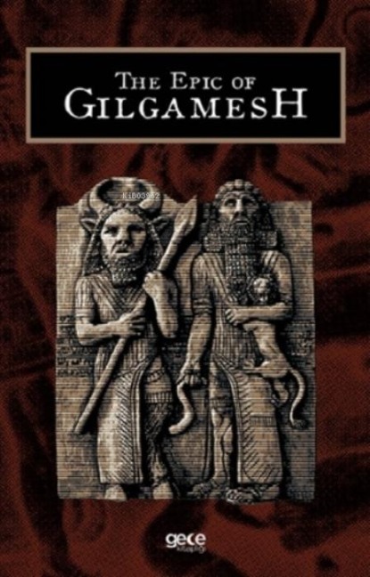 The Epic of Gilgamesh - S. Abhayananda