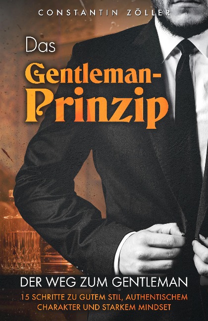 Das Gentleman-Prinzip - Constantin Zöller