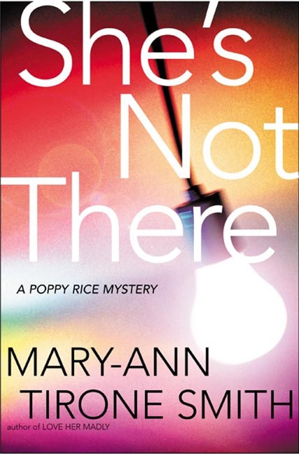 She's Not There - Mary-Ann Tirone Smith