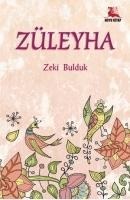 Züleyha - Zeki Bulduk