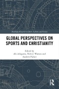 Cover-Bild zum Titel 'Global Perspectives on Sports and Christianity' von ''