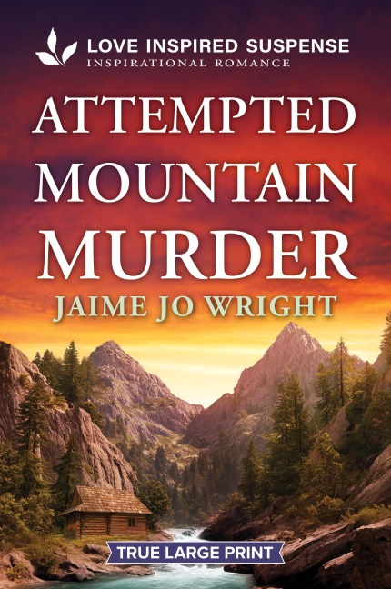 Attempted Mountain Murder - Jaime Jo Wright