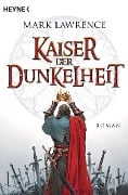 Cover-Bild zum Titel 'Kaiser der Dunkelheit' von 'Mark Lawrence'