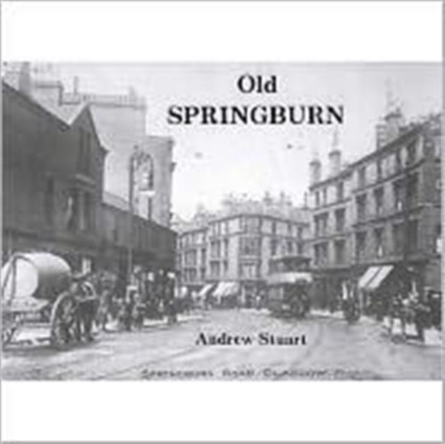 Old Springburn - Andrew Stuart