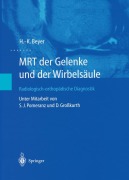 Cover-Bild zum Titel 'MRT der Gelenke und der Wirbelsäule' von 'H. -K. Beyer'