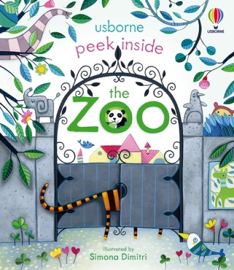 Peek Inside the Zoo - Anna Milbourne