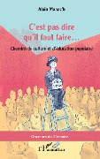 Cover-Bild zum Titel 'C'est pas dire qu'il faut faire...' von 'Manac'h'