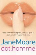 Cover-Bild zum Titel 'Dot Homme' von 'Jane Moore'
