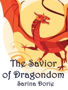 Cover-Bild zum Titel 'The Savior of Dragondom' von 'Sarina Dorie'