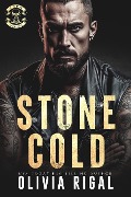 Cover-Bild zum Titel 'Stone Cold (Iron Tornadoes MC Romance, #1)' von 'Olivia Rigal'