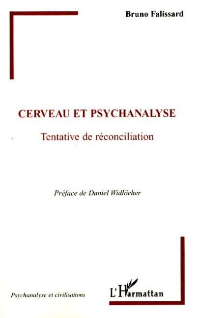 Cerveau et psychanalyse - Bruno Falissard