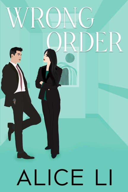 Wrong Order - Alice Li