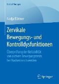 Zervikale Bewegungs- und Kontrolldysfunktionen - Nadja Büttner