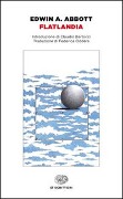 Cover-Bild zum Titel 'Flatlandia. Storia fantastica a più dimensioni' von 'Edwin A. Abbott'