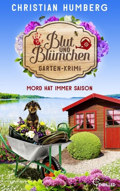 Blut und Blümchen - Mord hat immer Saison - Christian Humberg