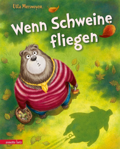 Wenn Schweine fliegen (Bär & Schwein, Bd. 3) - Ulla Mersmeyer