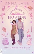 Cover-Bild zum Titel 'Mornings in Boston - The Games We Play' von 'Anna Lane'