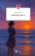 Cover-Bild zum Titel 'Emotion war's.. Life is a Story - story.one' von 'Sophia Kalynteri'