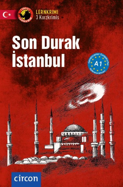 Son Durak Istanbul. Türkisch A1 - Mafalda Ade, Oguzhan Acici, Sibylla Wolfgarten, Deniz Çevik
