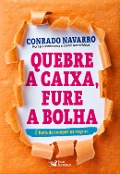 Cover-Bild zum Titel 'Quebre a caixa e fure a bolha' von 'Conrado Navarro'