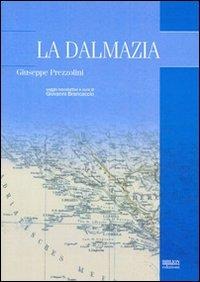 La Dalmazia - Giuseppe Prezzolini