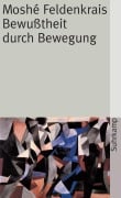 Cover-Bild zum Titel 'Bewußtheit durch Bewegung' von 'Moshe Feldenkrais'