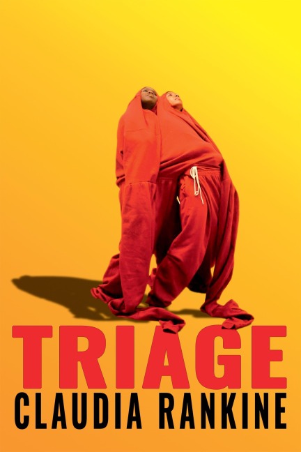 Triage - Claudia Rankine