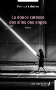 Cover-Bild zum Titel 'La douce caresse des ailes des anges' von 'Patricia Labiano'