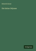 Cover-Bild zum Titel 'Die kleine Odyssee' von 'Heinrich Kruse'