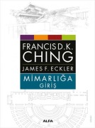 Cover-Bild zum Titel 'Mimarliga Giris' von 'Francis D. K. Ching, James F. Eckler'