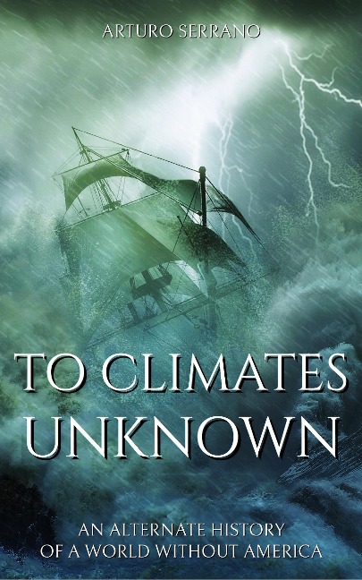 To Climates Unknown - Arturo Serrano