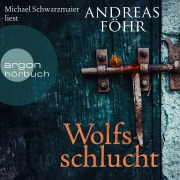 Cover-Bild zum Titel 'Wolfsschlucht' von 'Andreas Föhr'