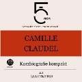 Cover-Bild zum Titel 'Camille Claudel: Kurzbiografie kompakt' von 'Minuten, Minuten Biografien, Lea Pfeiffer'