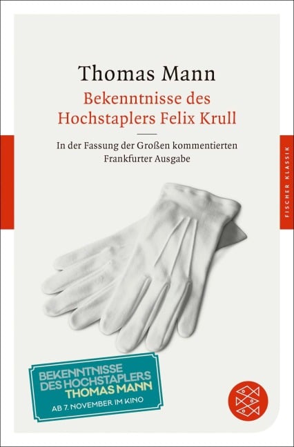 Bekenntnisse des Hochstaplers Felix Krull - Thomas Mann