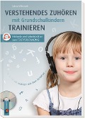 Cover-Bild zum Titel 'Verstehendes Zuhören mit Grundschulkindern trainieren' von 'Sabine Willmeroth'