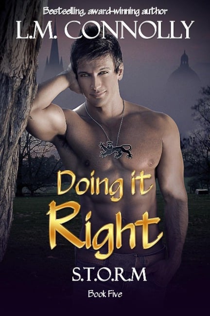 Doing It Right (STORM, #5) - L. M. Connolly