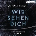 Cover-Bild zum Titel 'Wir sehen Dich' von 'Stephanie Marland'