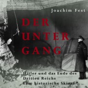 Cover-Bild zum Titel 'Der Untergang' von 'Joachim Fest'