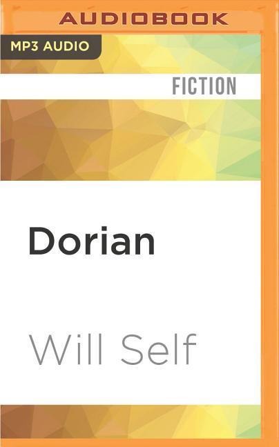 Dorian - Will Self