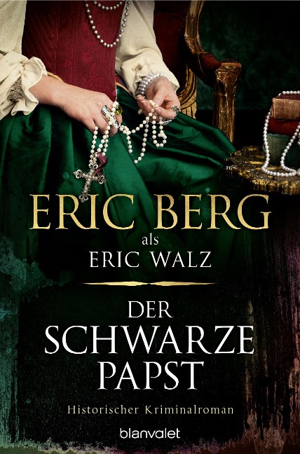 Der schwarze Papst - Eric Berg, Eric Walz