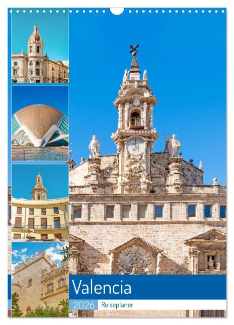 Valencia - Reiseplaner (Wandkalender 2026 DIN A3 hoch), CALVENDO Monatskalender - Nina Schwarze