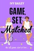 Cover-Bild zum Titel 'Game, Set, Matched' von 'Ivy Bailey'