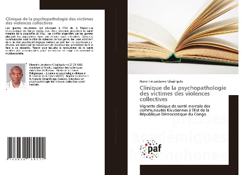 Clinique de la psychopathologie des victimes des violences collectives - Florentin Jandarme Cibajirigulu