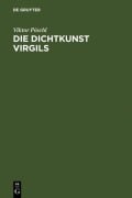 Cover-Bild zum Titel 'Die Dichtkunst Virgils' von 'Viktor Pöschl'