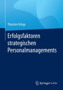 Cover-Bild zum Titel 'Erfolgsfaktoren strategischen Personalmanagements' von 'Thorsten Krings'