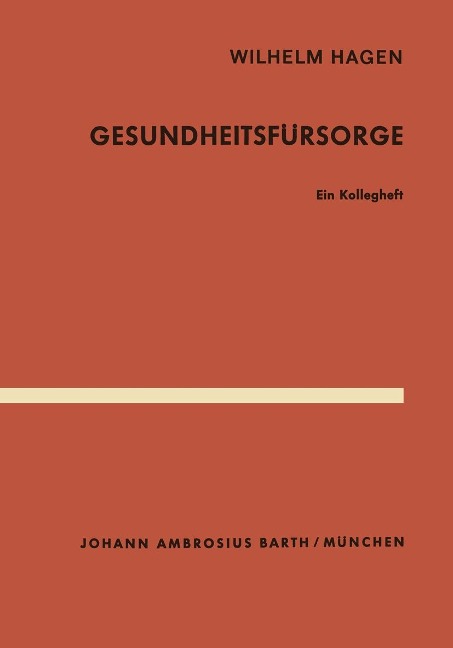 Gesundheitsfürsorge - W. Hagen